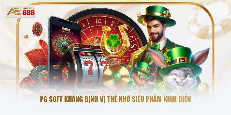 PG Soft khẳng định vị thế nhờ siêu phẩm kinh điển