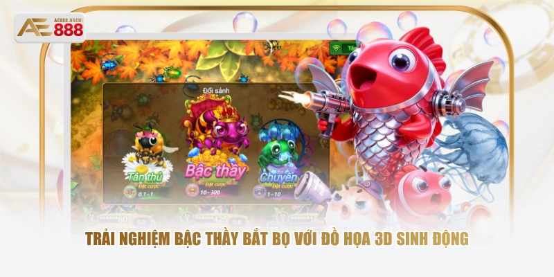Trải nghiệm bậc thầy bắt bọ với đồ họa 3D sinh động